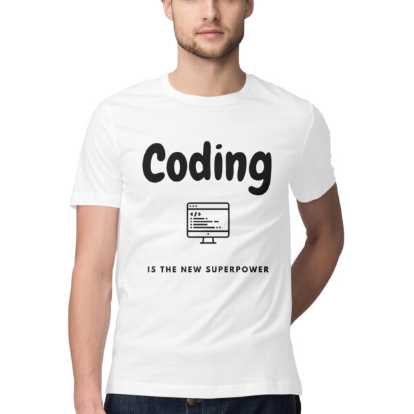 Coding is new superpower Tee (Full Size print)
